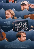 Баллада об острове Уоллис (2025) смотреть онлайн в HD