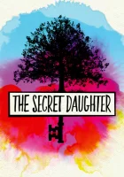  Тайная дочь (2016) смотреть онлайн в HD