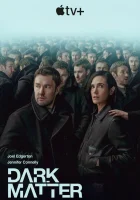  Тёмная материя (2024) смотреть онлайн в HD