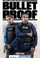  Пуленепробиваемые смотреть онлайн сериал 2018 в HD