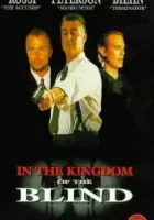  Королевство слепых смотреть онлайн фильм 1995 в HD
