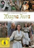  Магна Аура смотреть онлайн сериал 2009 в HD