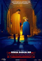  Мой отец - супергерой смотреть онлайн фильм 2023 в HD