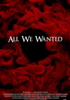  Все, чего мы хотели смотреть онлайн фильм 2024 в HD