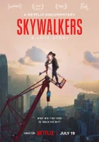  Skywalkers: История одной пары смотреть онлайн фильм 2024 в HD