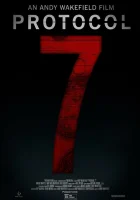  Протокол 7 смотреть онлайн фильм 2024 в HD