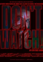  Не смотри! смотреть онлайн фильм 2024 в HD