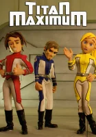  Титан Максимум смотреть онлайн мультсериал 2009 в HD